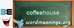 WordMeaning blackboard for coffeehouse